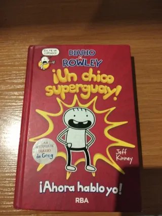 Diario de Rowley 1 - ¡Un chico super guay!: Una...