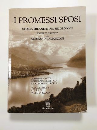 I promessi Sposi - Alessandro Manzoni - con note