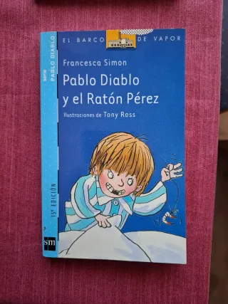 Pablo Diablo y el Ratón Pérez (El barco de vapo...