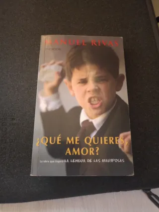 ¿Qué me quieres, amor?