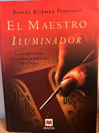 El maestro iluminador: En la tradición de novel...