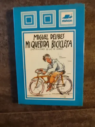 Mi querida bicicleta (Miñón libros infantiles...