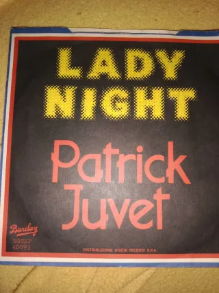 Disco 45 giri Patrick Juvet Lady Night