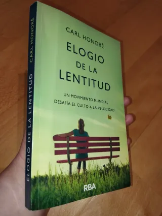 Elogio de la lentitud