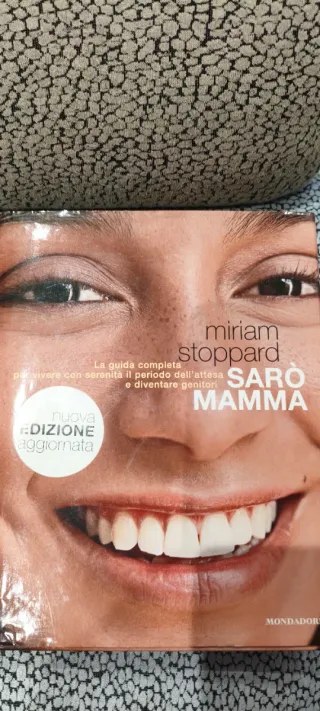 Sarò mamma. La guida completa per vivere con se...