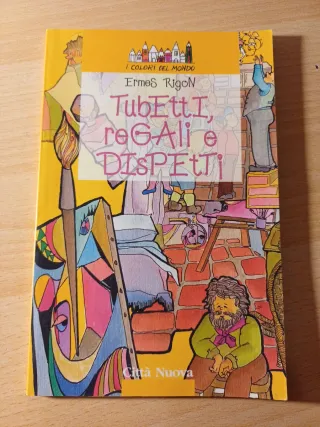 Tubetti, regali e dispetti