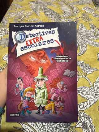 Detectives extraescolares 1. Misterioso cambiaz...