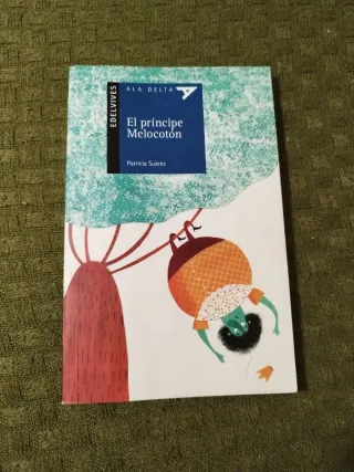 El Príncipe Melocotón (Ala Delta: Serie Azul / ...