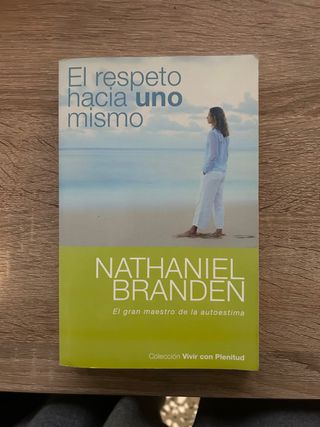 El respeto hacia uno mismo