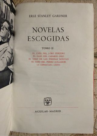 Erle Stanley Gardner. Novelas y obras escogidas
