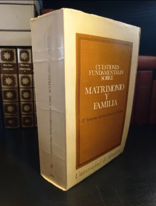 Cuestiones fundamentales sobre matrimonio y famili