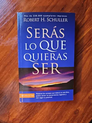 Serás lo Que Quieras Ser