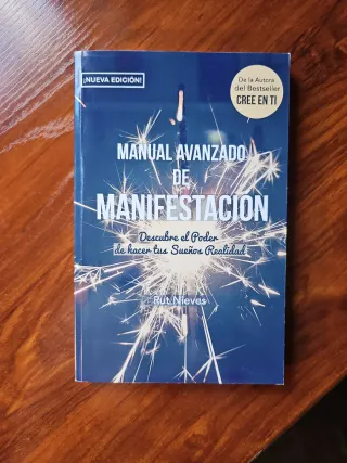 Manual Avanzado De Manifestacion: Descubre el P...