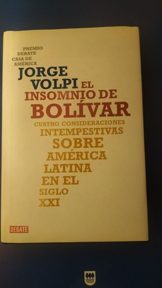 El insomnio de Bolívar: Cuatro consideraciones ...