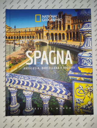 Paesi del Mondo - Spagna - National Geographic