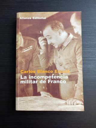 La incompetencia militar de Franco / Franco's M...