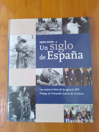 Un siglo de la historia de España 1900-2000