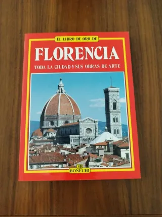 FLORENCIA,EL LIBRO DE ORO,GUÍA TURÍSTICA E HIST...