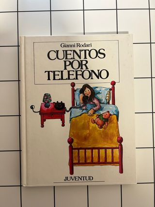 Cuentos por telefono (Spanish Edition)