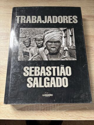 Libro: Trabajadores de Sabastiao Salgado.
