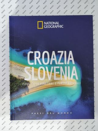 Paesi del Mondo - Croazia Slovena - Nat Geo