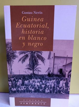 GUINEA ECUATORIAL, HISTORIA EN BLANCO Y NEGRO - GU