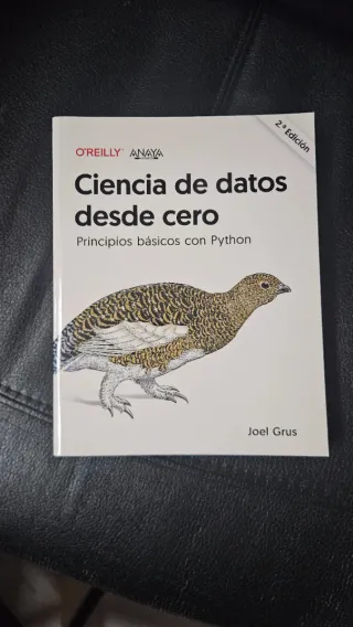 Ciencia de datos desde cero. Segunda edición: P...