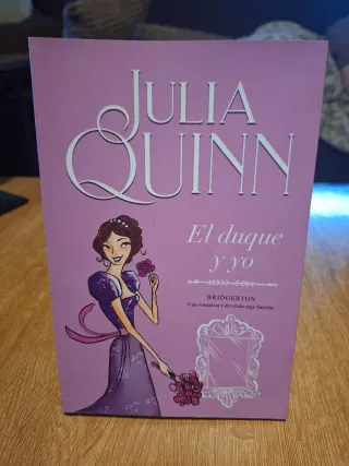 El duque y yo (Bridgerton 1) (Spanish Edition)