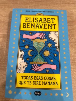 Todas esas cosas que te diré mañana