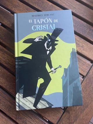 Arsène Lupin. El tapón de cristal: Una aventura...