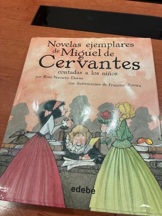 NOVELAS EJEMPLARES DE MIGUEL DE CERVANTES CONTA...