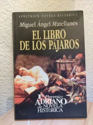 El libro de los pájaros (Novela histórica / A...