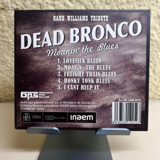 Dead Bronco - Moanin' The Blues CD Country