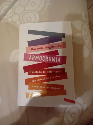 Armocromia. Il metodo dei colori amici che rivo...