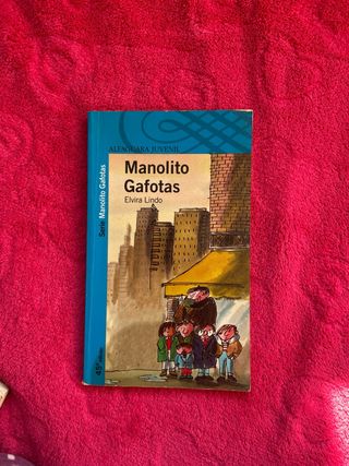 MANOLITO GAFOTAS. (Spanish Edition)