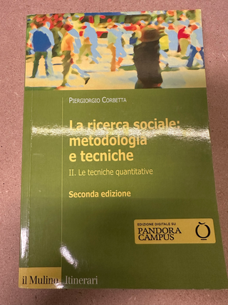 La ricerca sociale: metodologia e tecnica volume 2