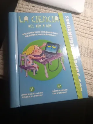 Los Superpreguntones. La ciencia del día a día:...