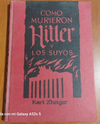 Como murieron Hitler y los suyos