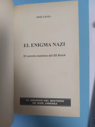 EL ENIGMA NAZI: EL SECRETO ESOTERICO DEL III REICH