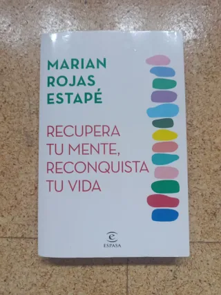 Recupera tu mente, reconquista tu vida.