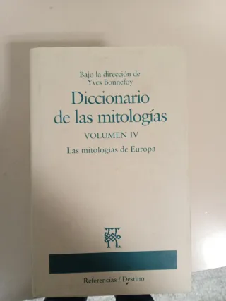 Diccionario de Las Mitologías y de Las Religion...
