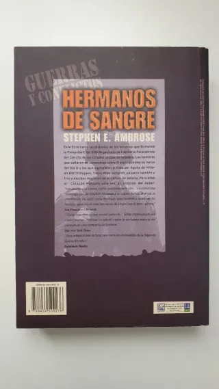 Hermanos de sangre: desde Normandia hasta el ni...