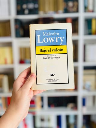 3x2. Bajo el volcan. Malcom Lowry