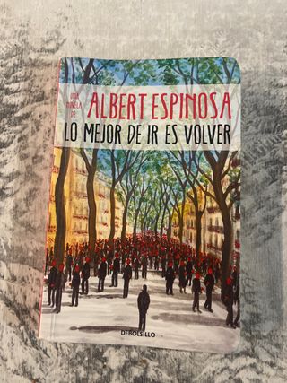 Lo mejor de ir es volver (CAMPAÑAS) (Spanish Ed...