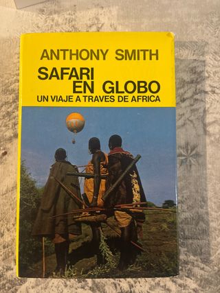 Safari en globo. Un viaje a traves de africa