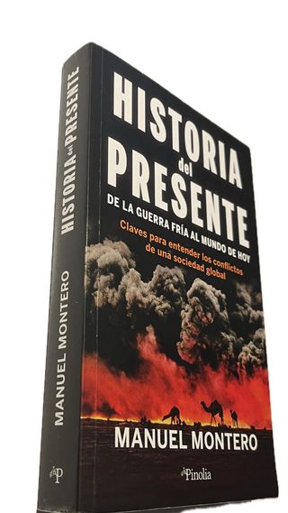 Historia del presente: De la Guerra Fría al mun...