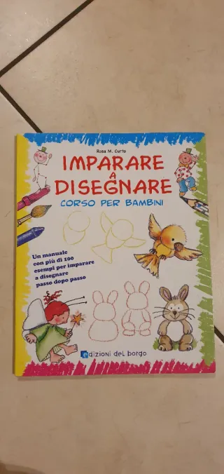 Imparare a disegnare. Corso per bambini