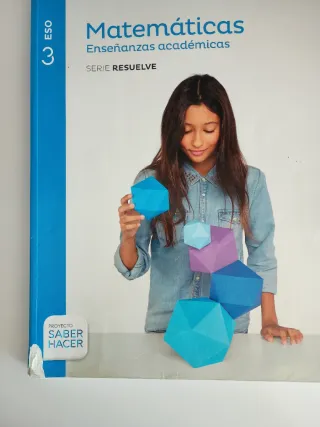 MATEMÁTICAS ENSEÑANZAS ACADÉMICAS SERIE RESUELV...