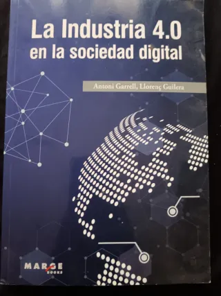 La Industria 4.0 en la sociedad digital (Spanis...
