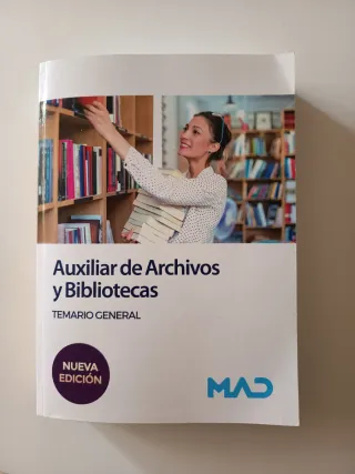 Auxiliar de Archivos y Bibliotecas. Temario Gen...